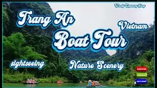 PART 5 BOAT TOUR TRANG AN VIETNAM 