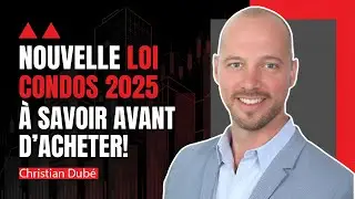 Nouvelle loi pour les condos depuis Aout 2025