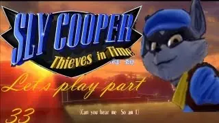 Sly Cooper Thieves in Time Let's Play Walkthrough part 33 Best Ancestor Ever