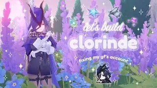 чиню аккаунт своей девушки (#1) ✦ строю клоринду 💜⋆₊˚ уютный геймплей Genshin Impact