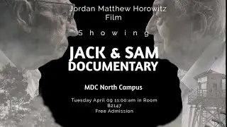 Jack & Sam Documentary in MDC North Campus