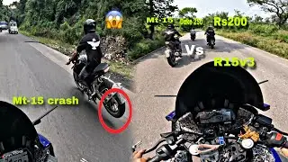 Mt-15 live crash 😱 R15v3 vs mt-15 vs rs200 vs duke 250  Drage race ❤️ #foryou #crash #drage 