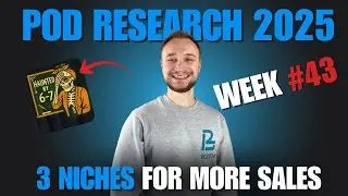 Print On Demand Research - 3 Niches For You This Week #43