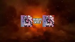 Instrumental | DEADLIFE - Entr&eacute;e