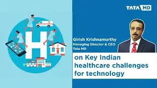Key Indian healthcare challenges for Technology
