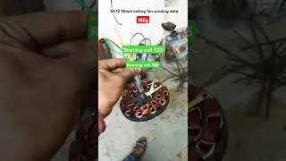 12+12 10mm ceiling fan winding data #mechanic #fan #copperwire