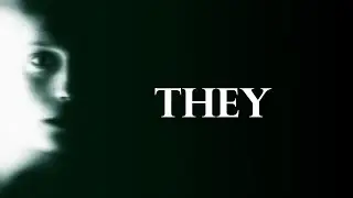 Alternate Ending / They (2002. Robert Harmon) / Horror