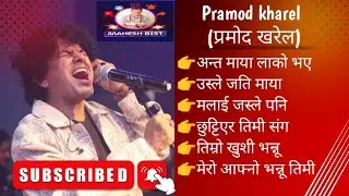 प्रमोद खरेलका आधुनिक गितहरु 2024 मन छुने गितहरु 2081 #pramodkharel #nepalisong #maheshbist #shorts