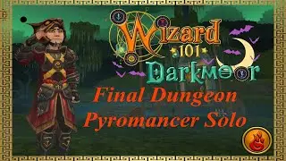 Wizard101 - Darkmoor Final Dungeon Solo