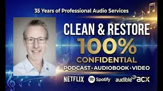 Professional Audio Restoration: Transform Bad Recordings into Studio Quality