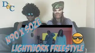 #9thStreet N90 X Soze - Lightwork Freestyle | Reaction Video