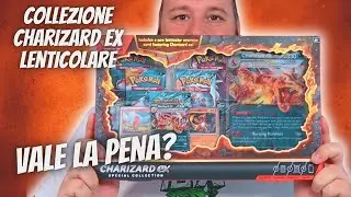 Conviene aprire la COLLEZIONE di CHARIZARD EX LENTICOLARE?