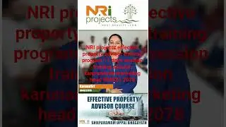 @NRI projects effective property advisor training course 11 days session coronavirus