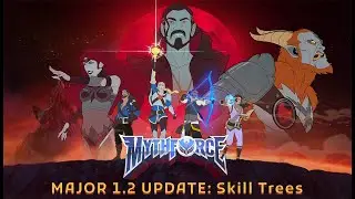 MythForce 1.2 Update Trailer: Hero Skill Trees, Upgraded Progression, New Encounter System