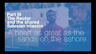The Rector and the Shared salesian mission