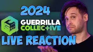 Guerrilla Collective 2024 Live Reaction