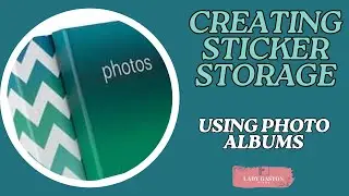 STICKER STORAGE | Photo Albums