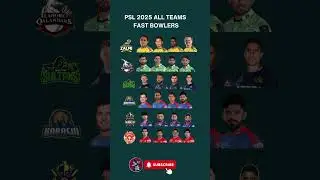 PSL 2025 All teams fast bowlers😎#psl2025 #shorts #youtubeshorts #psl