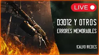 🔴 D3D12 y otros errores memorables | ¿Eres nuevo? Pregunta sin miedo