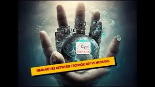 SIMILARITIES BETWEEN TECHNOLOGY VS HUMANS | @RJTechInfo