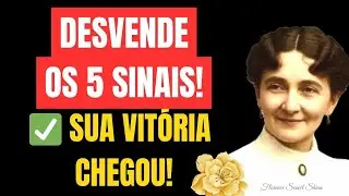 Você Está PERDENDO OS 5 SINAIS QUE ANTECEDEM A Sua VITÓRIA? - Inspirado em Florence Scovel Shinn