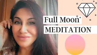 Full Moon Grounding Meditation 🧘&zwj;♀️ 🌕