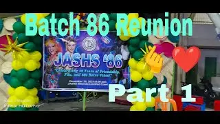 Part 1: JOSE ABAD SANTOS HIGH SCHOOL BINONDO MLA,  X MAS BATCH 86 REUNION, My Alma Mater.