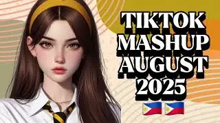 BEST TIKTOK MASHUP PHILIPPINES AUGUST 2025  || dance craze || not clean