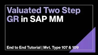 Valuated Two Step Goods Receipt in SAP MM | Mvt. type 107 & 109 | Origin Acceptance explained