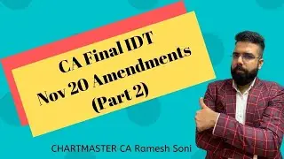 Part 2| CA Final Amendments Nov 2020 English | CA Ramesh Soni