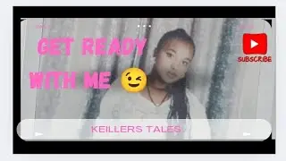 CHAOS,LAUGHTER &GLAM -REALISTIC GRWM 🔥👑😍