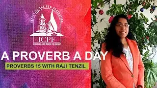 PROVERBS - 15 | A PROVERB A DAY | RAJI TENZIL | ICPF ABU DHABI (Jan 15, 2021)