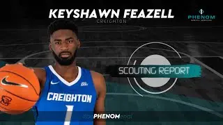 KeyShawn Feazell Scouting Report 2022 by Phenom Sports Services