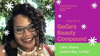 How to Revive Your Twist-Out Into A Rod-Out-Gege's Beauty Compound Ep. 15