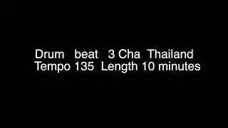 Backing track Tempo 135  Beat drum rhythm 3 Cha For Thailand Soung