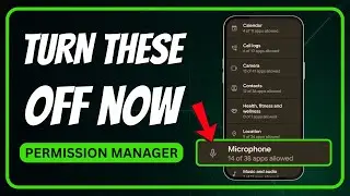WARNING: TURN OFF These 3 Android Permissions NOW for Maximum Privacy