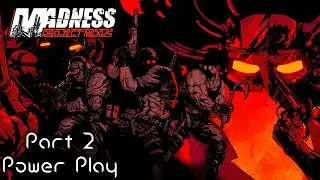 Madness: Project Nexus - Power Play - Madness Difficulty Part 2