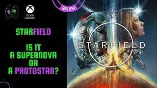 Games REVIEW - Starfield - Xbox Cloud Gaming | GAYmer On A Budget