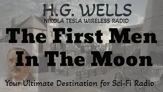 H.G. Wells - The First Men in the Moon