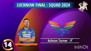 IPL 2024 - Lucknow Super Giants New Squad | Lucknow Team Players List 2024 | LSG Team Squad 2024
