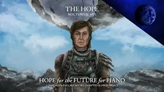 The Hope (Nocturnal Mix) - 05 - Hope for the Future for Piano - Destiny Piano Cover