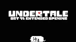 Undertale OST 71: Extended Opening