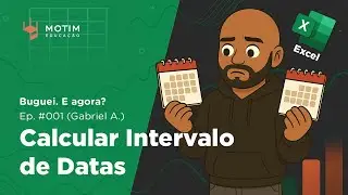 Calcular Intervalos de Datas no Excel usando a fórmula DATADIF (Gabriel A.) BUGUEI. E AGORA?! #001