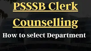 PSSSB Clerk 2022 | Department Preference