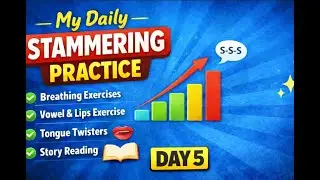 Can Stammering Be Cured with Daily PRACTICE Tricks? Day 5