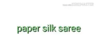 Paper silk saree from surat