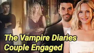 Candice King and Steven Krueger Get Engaged | The Vampire Diaries | The Originals