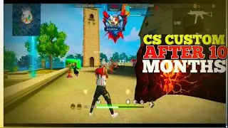 CS CUSTOM MATCH AFTER 10 MONTHS || GAMEPLAY 🔴 OP 😱😱 ||