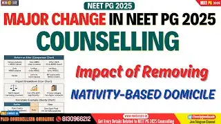 NEET PG 2025 : Impact of Removing Nativity-Based Domicile in NEET PG Counselling