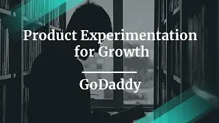 #ProductCon: Product Experimentation for Growth by GoDaddy VP of Product,&nbsp;Mahesh Mohan Thakur